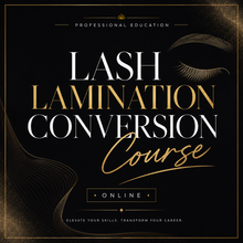Load image into Gallery viewer, Lash Lamination Conversion Course - Online
